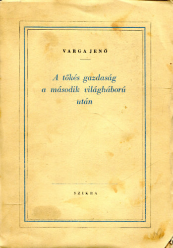 Varga Jen - A tks gazdasg a msodik vilghbor utn