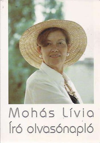 Moh�s L�via - �r� olvas�napl� (Hat essz�)