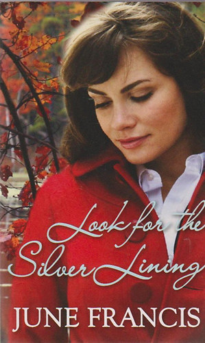 June Francis - Look for the Silver Lining