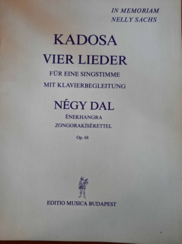 Kadosa Pál - Vier lieder (für eine singstimme mit klavierbegleitung) - Négy dal