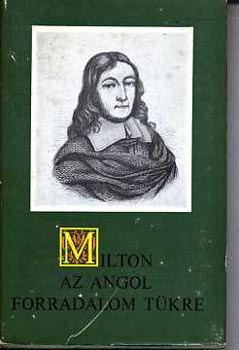 Milton - Az angol forradalom tkre