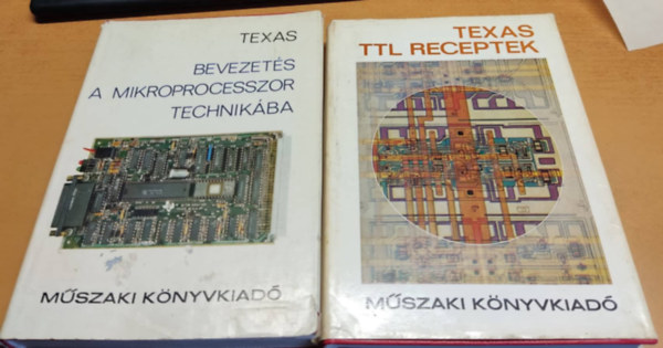 Texas - Bevezets a mikroprocesszor technikba + TTL receptek (2 ktet)