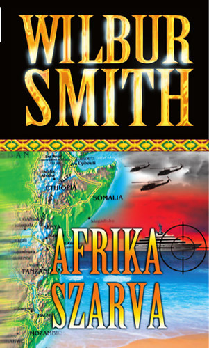 Wilbur Smith - Afrika szarva