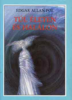 Edgar Allan Poe - Tl leten s hallon