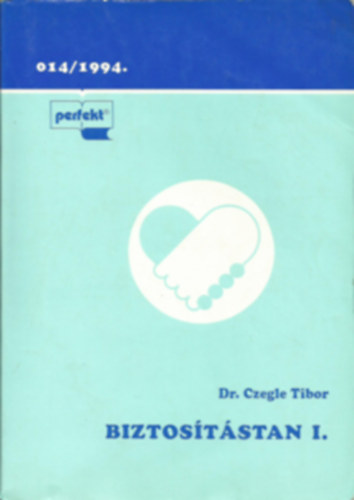 Dr. Petrovics Pter; Dr. Czegle Tibor - Biztoststan I-II. 014/1994.