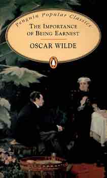 Oscar Wilde - The Importance of Being Earnest