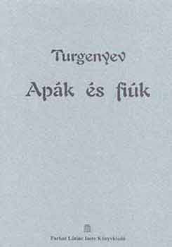 Ivan Szergejevics Turgenyev - Apk s fik