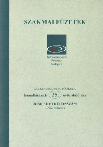 Klkereskedelmi fiskolai szakmai fzetek - Jubileumi klnszm