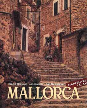 Jan, Dressler, Hauke, Nestmeyer, Ralf Greune - Mallorca
