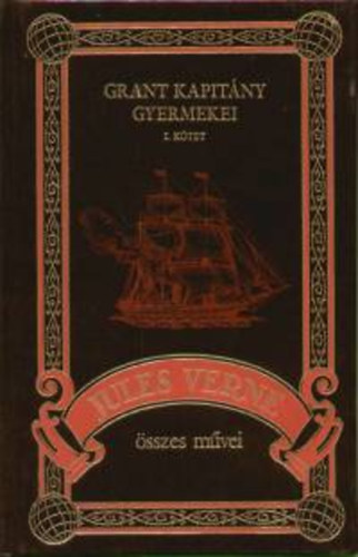 Verne Gyula - Grant kapitny gyermekei I-II.