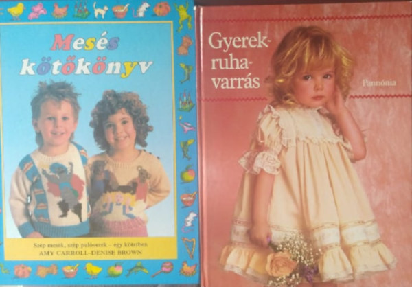 Amy-Brown, Denise Carroll - Gyerekruhavarrs + Mess ktknyv (2 ktet)