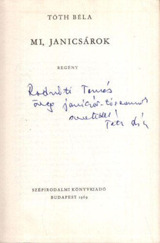 Tth Bla - Mi, janicsrok - Dediklt