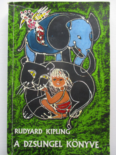 Rudyard Kipling - A dzsungel k�nyve