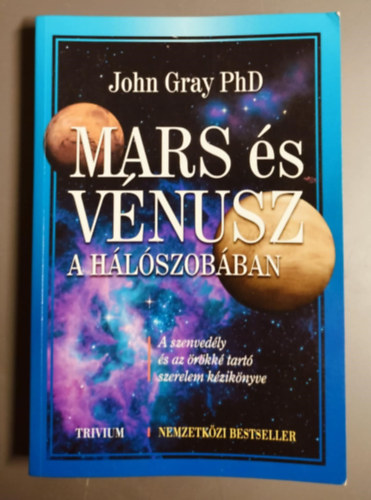 John Gray - Mars s Vnusz a hlszobban - A szenvedly s az rkk tart szerelem kziknyve
