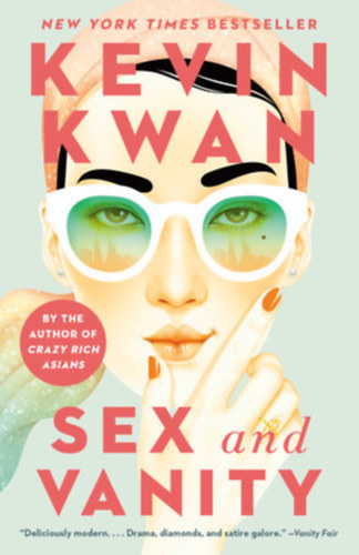 Kevin Kwan - Sex and Vanity