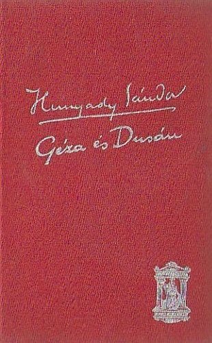 Hunyadi Sándor - Géza és Dusán