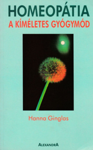 Hanna Ginglas - Homeoptia - A kmletes gygymd