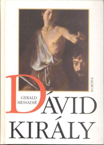 Gerald Messadi - Dvid kirly