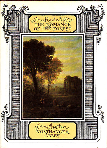 Ann Radcliffe; Jane Austen - The Romance of the Forest - Northanger Abbey
