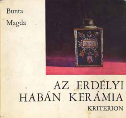 Bunta Magda - Az erdlyi habn kermia