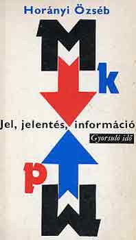 Hornyi zsb - Jel, jelents, informci (gyorsul id)