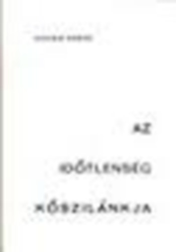 Kocsis Gbor  (Tunyogi Csap) - Az idtlensg kszilnkja - 2. bvtett kiads