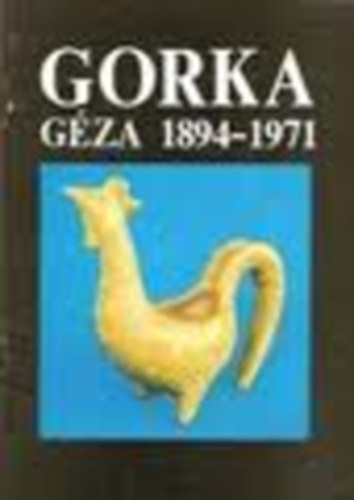Gorka Géza (1894-1971)