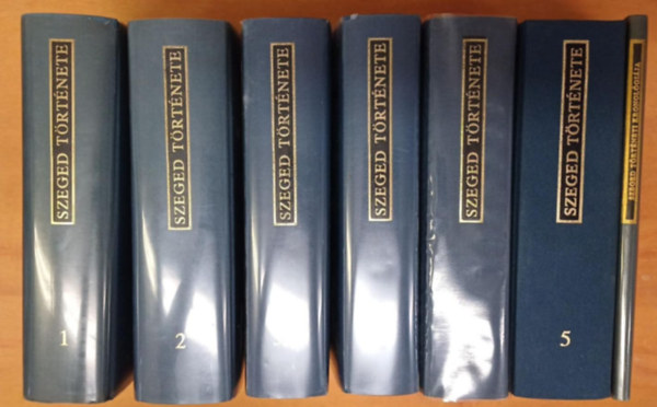 Krist� Gyula  (szerk) - Szeged t�rt�nete I-V.+kronol�gia (h�t k�tetben) teljes sorozat