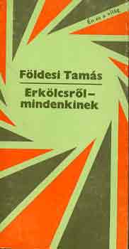 Fldesi Tams - Erklcsrl-mindenkinek