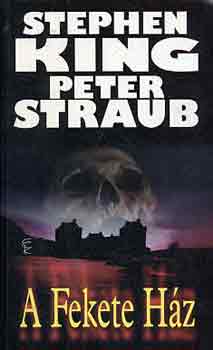 Stephen-Straub, Peter King - A Fekete Ház