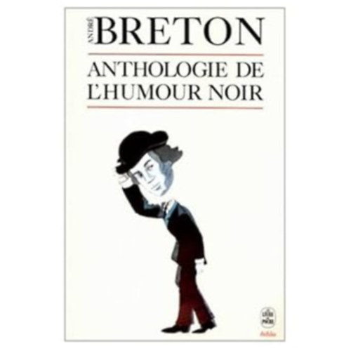 Andr� Breton - Anthologie l'humour noir