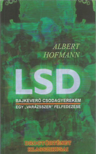 Albert Hofmann - LSD