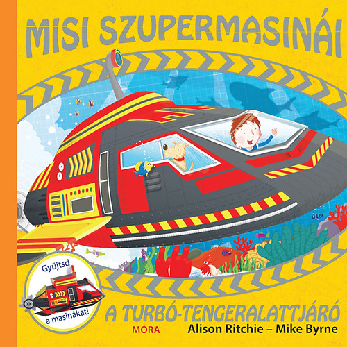 Alison Ritchie; Mike Byrne - Misi szupermasini - A turb-tengeralattjr
