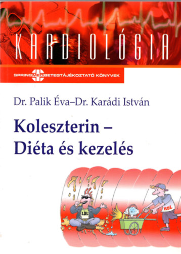 Kardi I. Dr.; Palik va Dr. - Koleszterin - Dita s kezels