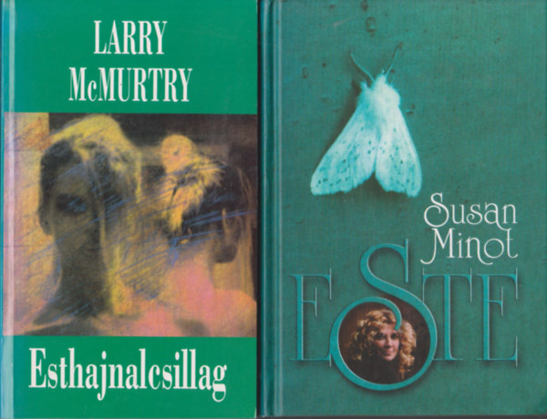 Susan Minot Larry McMurtry - 2 db romantikus regny: Esthajnalcsillag + Este