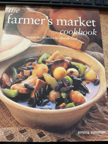 Emma Summer - The farmer's market cookbook