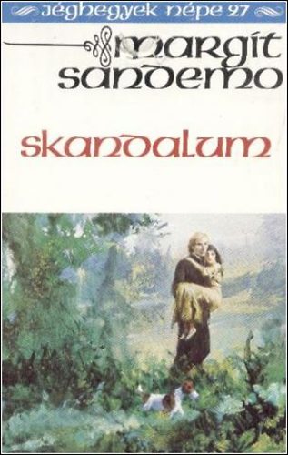 Margit Sandemo - Skandalum (Jéghegyek népe 27.)