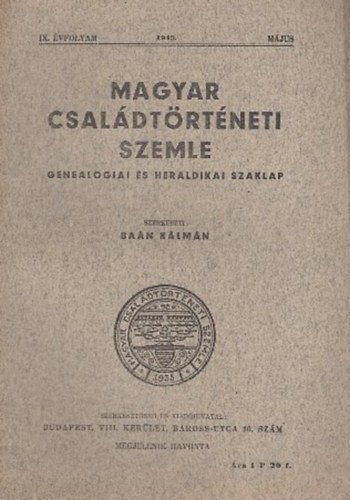 Baán Kálmán (szerk.) - Magyar családtörténeti szemle (IX. évf. 1943. május)
