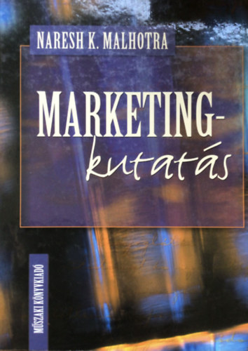 Naresh K. Malhotra - Marketingkutats