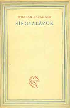 William Faulkner - S�rgyal�z�k