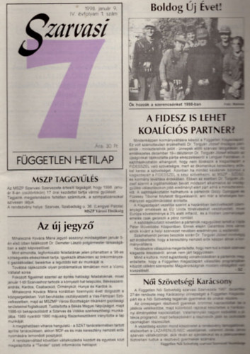 Szenes Jnos - Szarvasi 7 Fggetlen hetilap 1998. v ( 51 szm, teljes vfolyam )