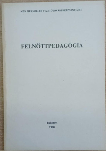 Dr. Zrinszky L�szl� Csoma Gyula - Feln�ttpedag�gia