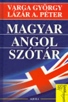 Lzr A. Pter; Varga Gyrgy - Magyar-angol sztr