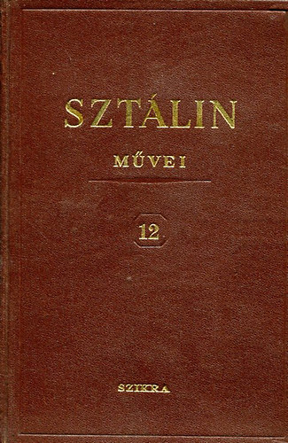 I. V. Sztálin - Sztálin művei 12. (1929-1930)