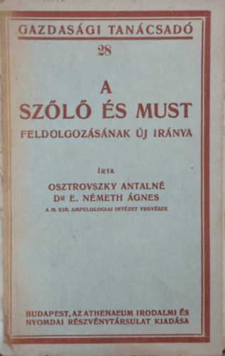 Osztrvszky Antaln - A szl s must feldolgozsnak j irnya