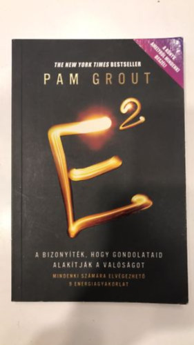 Pam Grout - E2