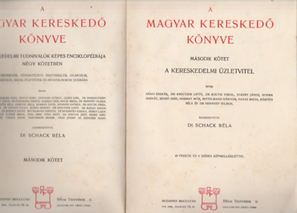 Dr. Schack Bla  (szerk.) - A magyar keresked knyve II. - A kereskedelmi zletvitel