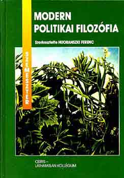 Huoranszki Ferenc - Modern politikai filozfia