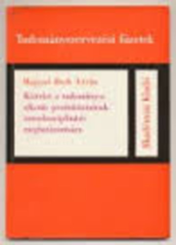 Magyari Beck Istvn - Ksrlet a tudomnyos alkots produktumnak interdiszciplinris...