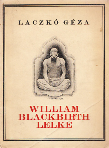 Laczk Gza - William Blackbirth lelke